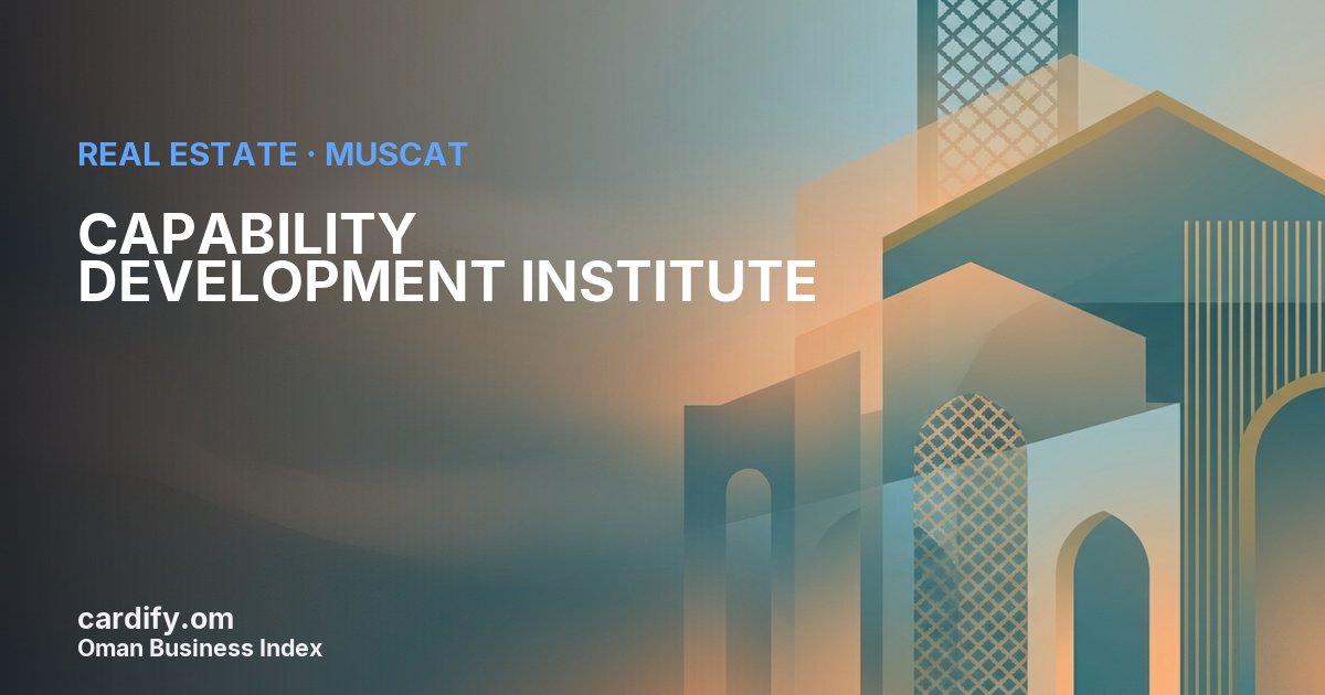 CAPABILITY DEVELOPMENT INSTITUTE LLC, Real Estate in Muscat, Oman
