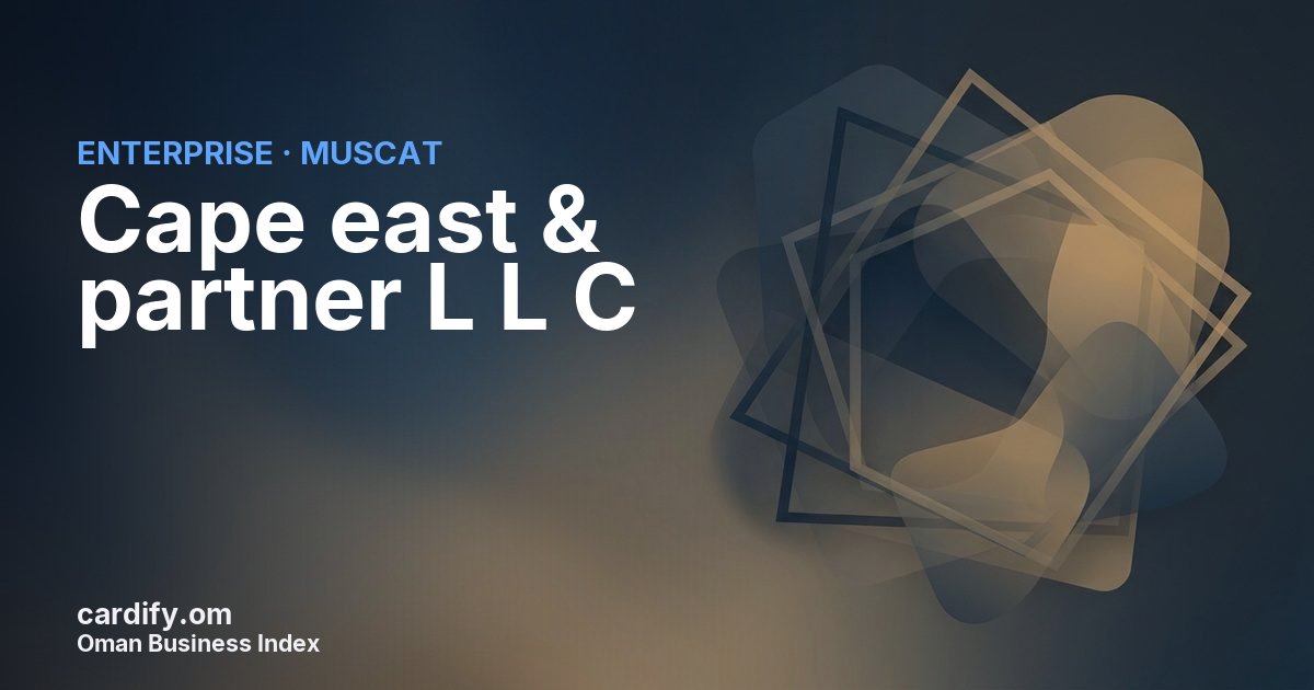 Cape east & partner L L C, Other in Muscat, Oman