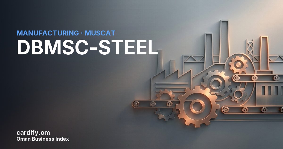 DBMSC-STEEL L.L.C, Manufacturing in Muscat, Oman