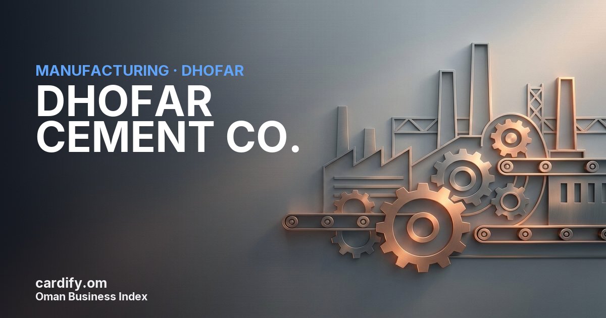 DHOFAR CEMENT CO. LLC, Manufacturing in Dhofar, Oman