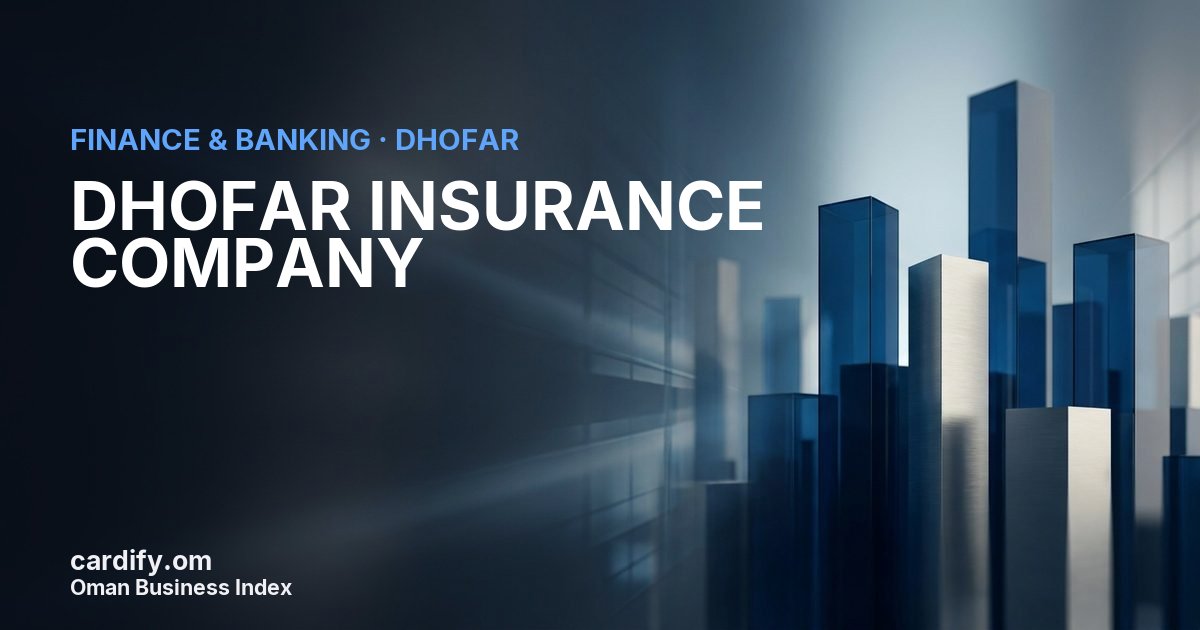 DHOFAR INSURANCE COMPANY (S.A.O.G), Finance & Banking in Dhofar, Oman
