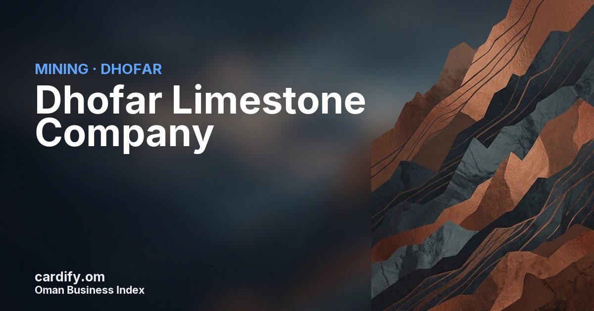Dhofar Limestone Company, Mining in Dhofar, Oman
