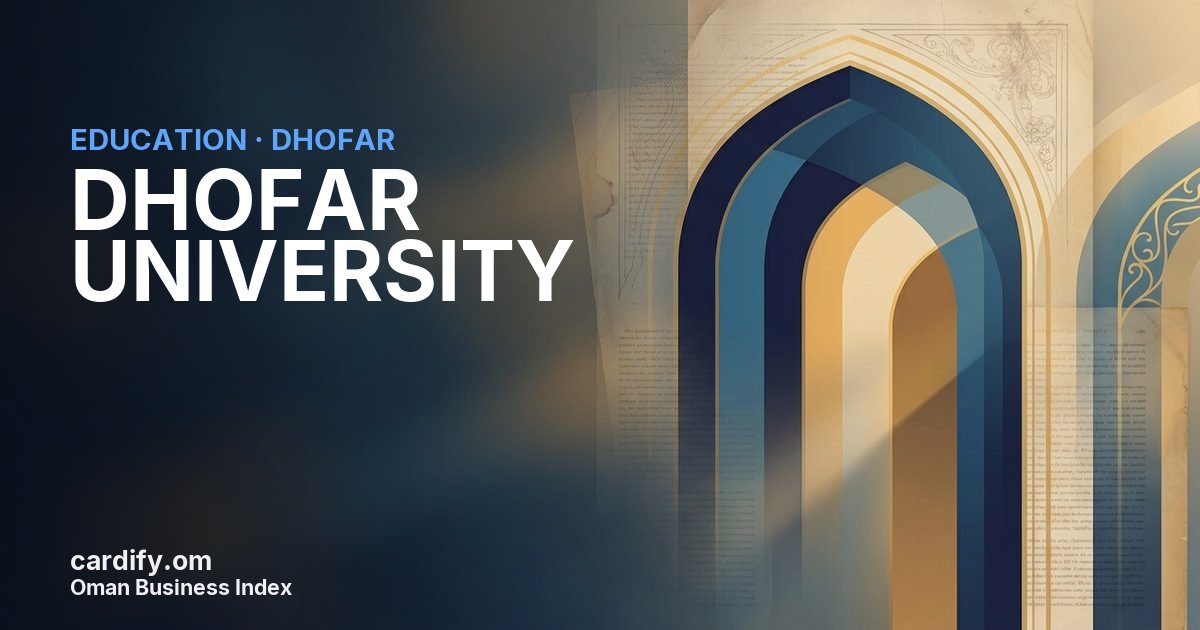 DHOFAR UNIVERSITY, Education in Dhofar, Oman