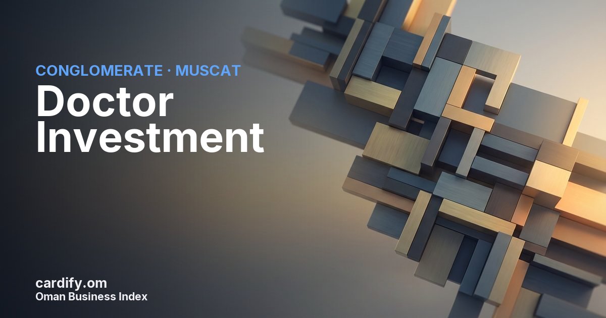 Doctor Investment, Conglomerate in Muscat, Oman