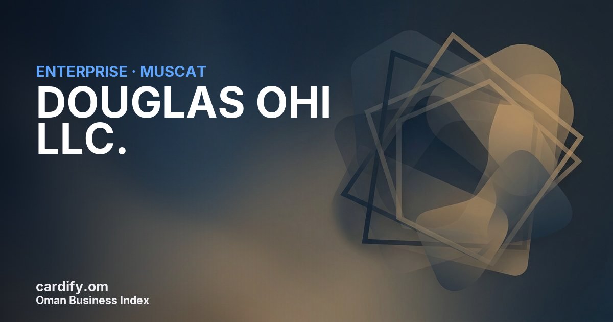 DOUGLAS OHI LLC., Other in Muscat, Oman