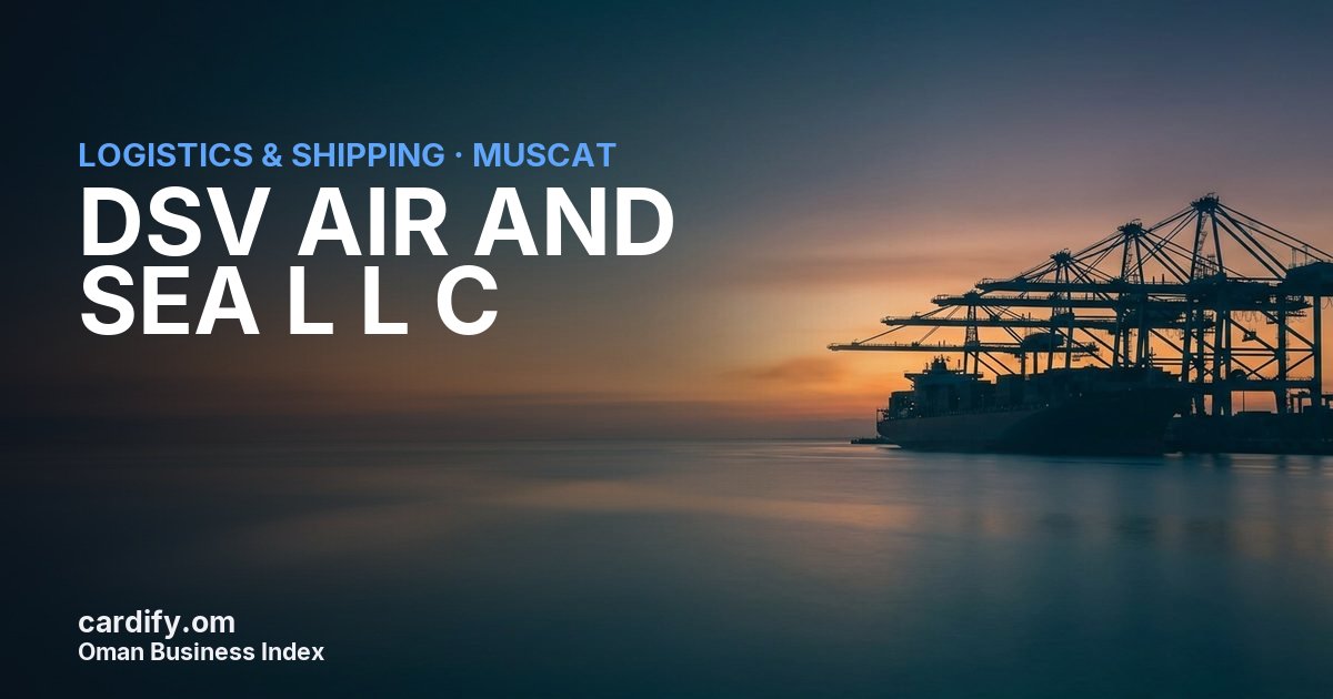 DSV AIR AND SEA L L C, Logistics & Shipping in Muscat, Oman