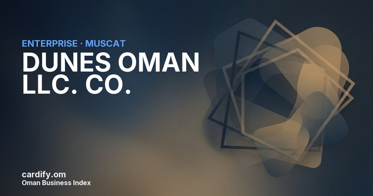 DUNES OMAN LLC. CO. (FZC), Other in Muscat, Oman