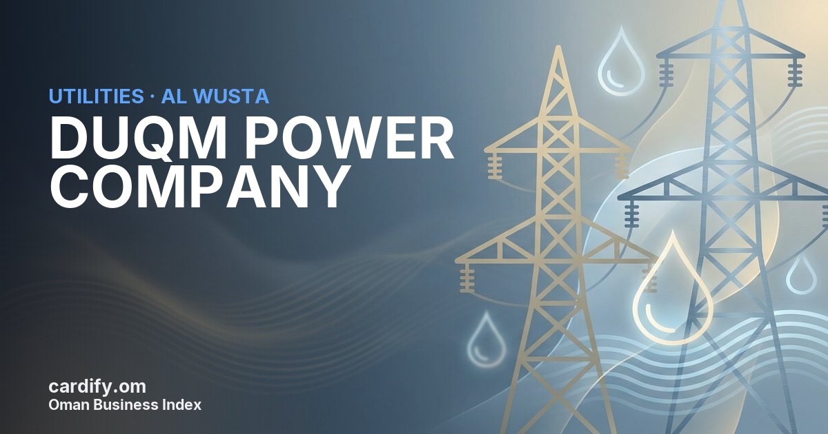 DUQM POWER COMPANY LLC, Utilities in Al Wusta, Oman