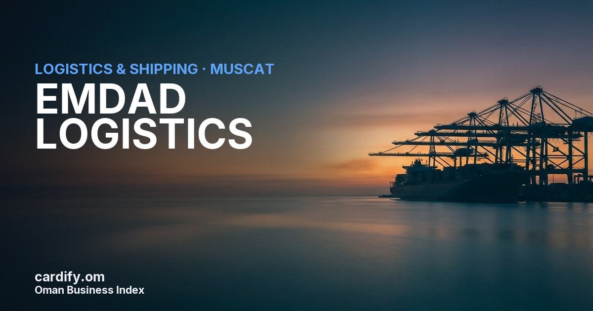 EMDAD LOGISTICS SAOC, Logistics & Shipping in Muscat, Oman