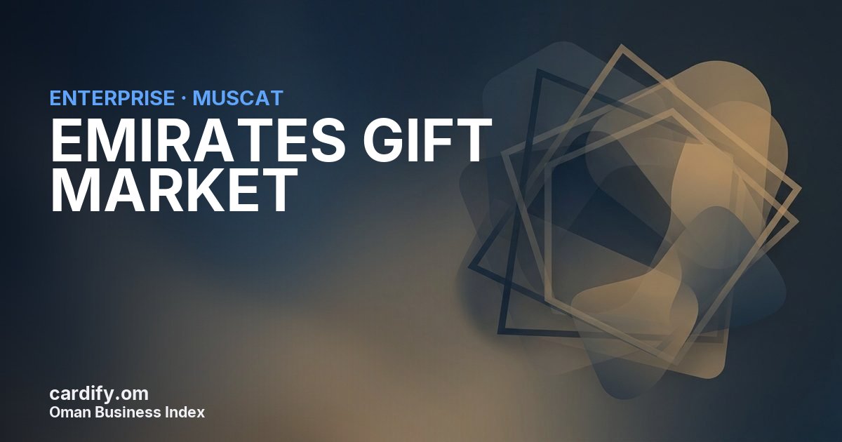 EMIRATES GIFT MARKET L.L.C., Other in Muscat, Oman