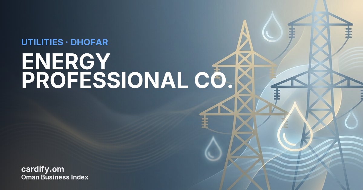 ENERGY PROFESSIONAL CO. L.L.C, Utilities in Dhofar, Oman