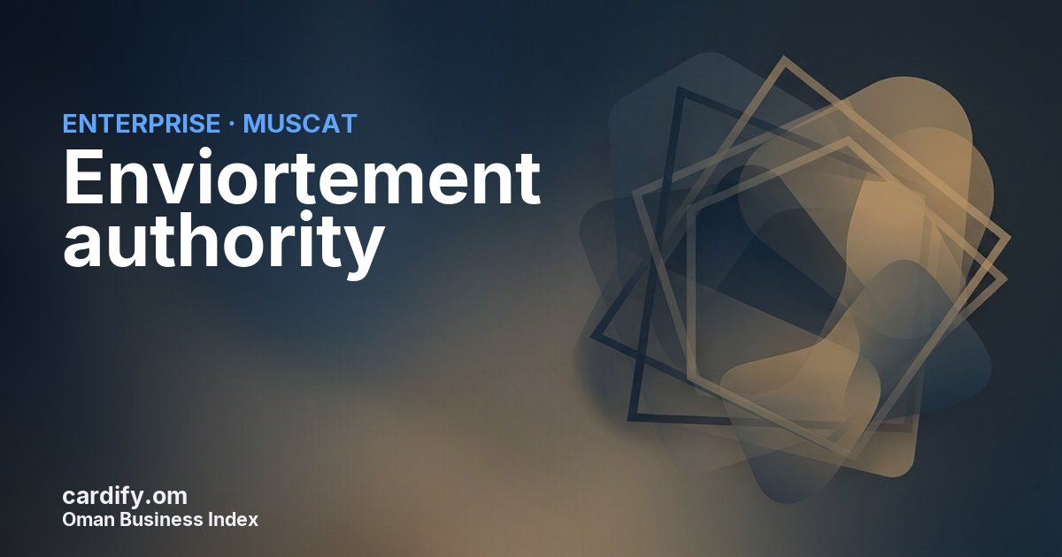 Enviortement authority, Other in Muscat, Oman