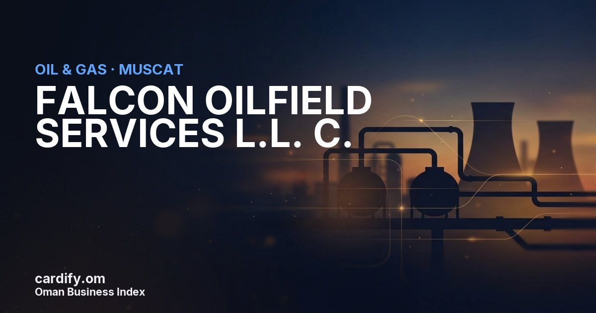 FALCON OILFIELD SERVICES L.L. C., Oil & Gas in Muscat, Oman