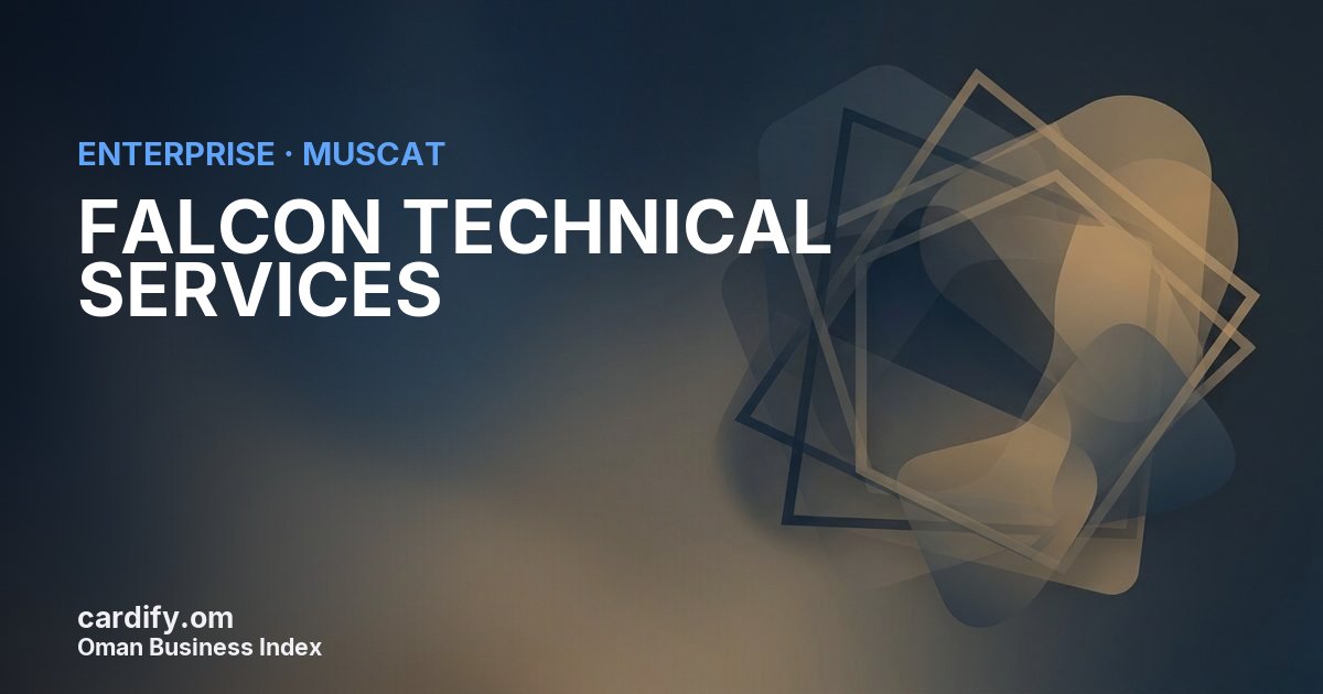 FALCON TECHNICAL SERVICES LLC, Other in Muscat, Oman