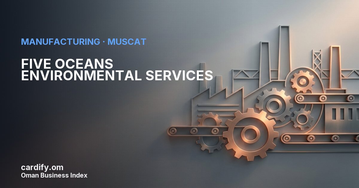 FIVE OCEANS ENVIRONMENTAL SERVICES L.L.C., Manufacturing in Muscat, Oman