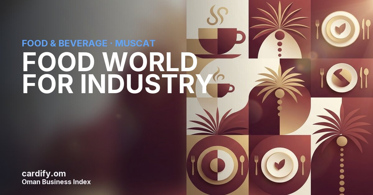 FOOD WORLD FOR INDUSTRY SPC, Food & Beverage in Muscat, Oman