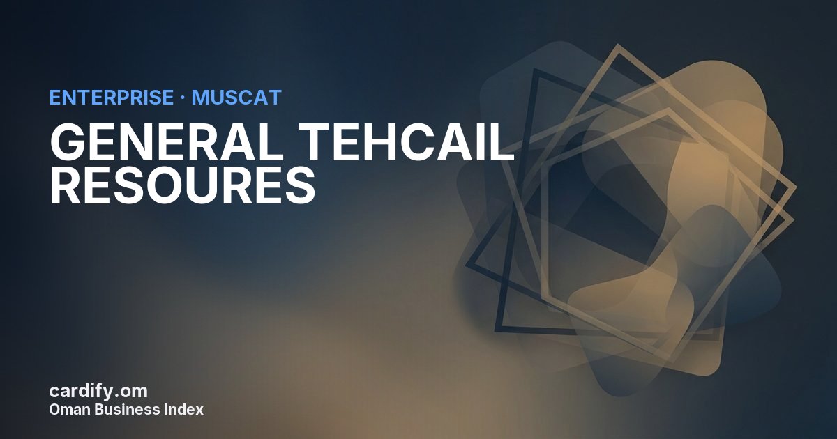 GENERAL TEHCAIL RESOURES, Other in Muscat, Oman