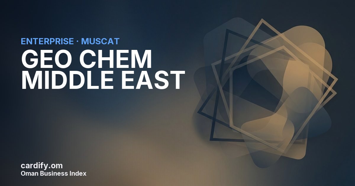 GEO CHEM MIDDLE EAST, Other in Muscat, Oman