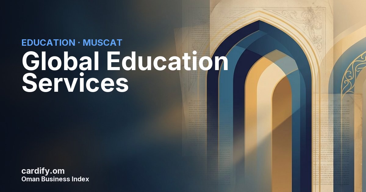 Global Education Services  LLC, Education in Muscat, Oman