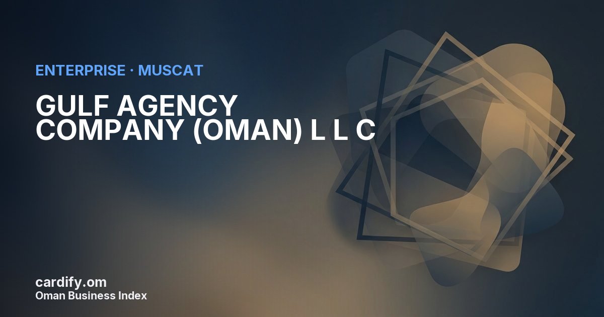 GULF AGENCY COMPANY (OMAN) L L C, Other in Muscat, Oman