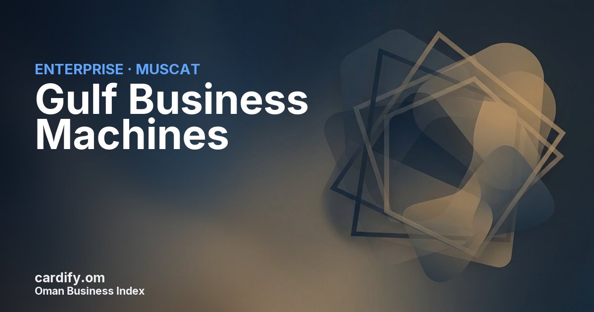 Gulf Business Machines (Oman), Other in Muscat, Oman