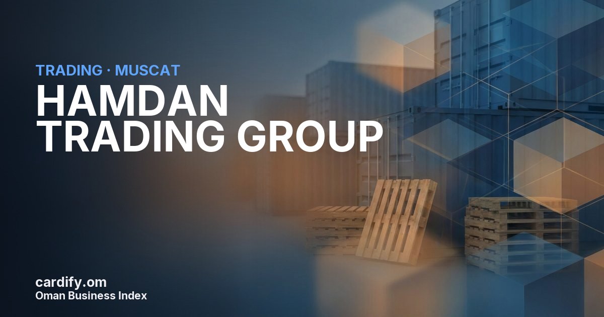 HAMDAN TRADING GROUP LLC, Trading in Muscat, Oman