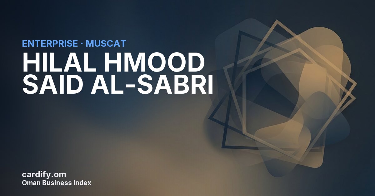 HILAL HMOOD SAID AL-SABRI L.L.C, Other in Muscat, Oman