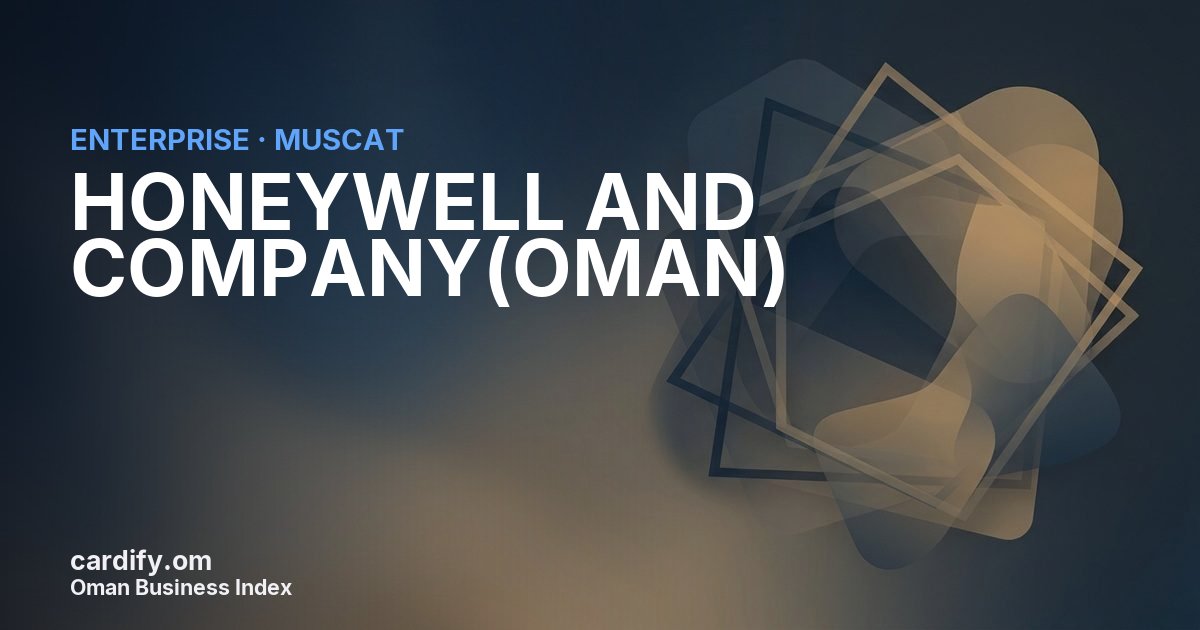 HONEYWELL AND COMPANY(OMAN) L.L.C., Other in Muscat, Oman