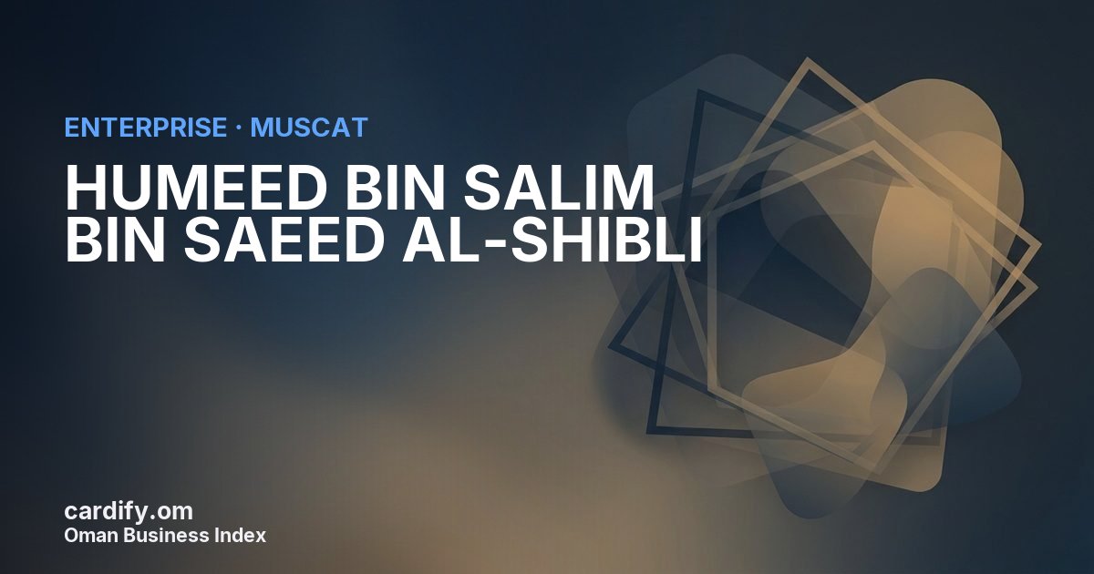 HUMEED BIN SALIM BIN SAEED AL-SHIBLI, Other in Muscat, Oman