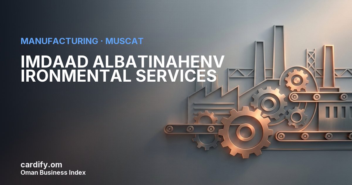 IMDAAD ALBATINAHENV IRONMENTAL SERVICES LLC, Manufacturing in Muscat, Oman
