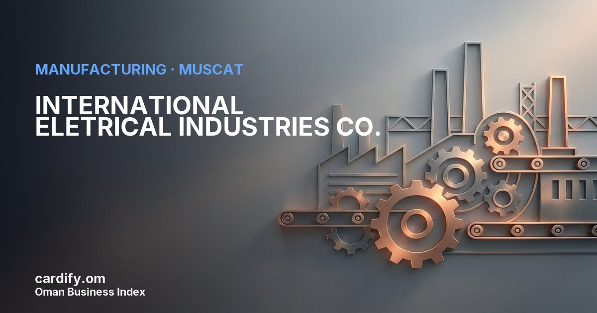 INTERNATIONAL ELETRICAL INDUSTRIES CO.L.L.C., Manufacturing in Muscat, Oman