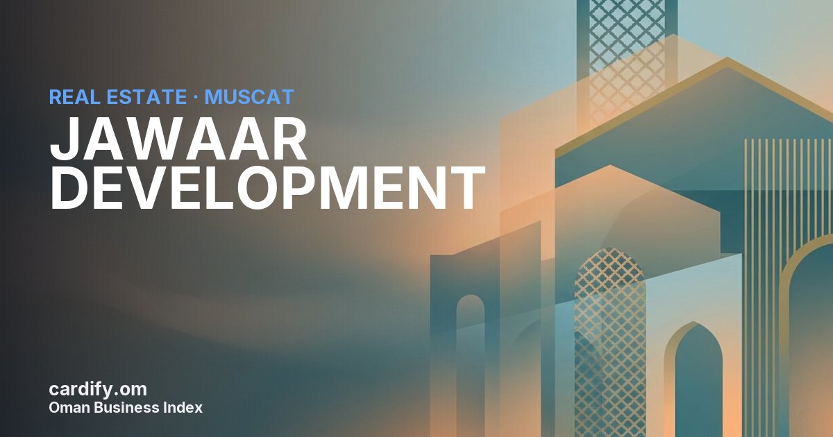 JAWAAR DEVELOPMENT L.L.C, Real Estate in Muscat, Oman