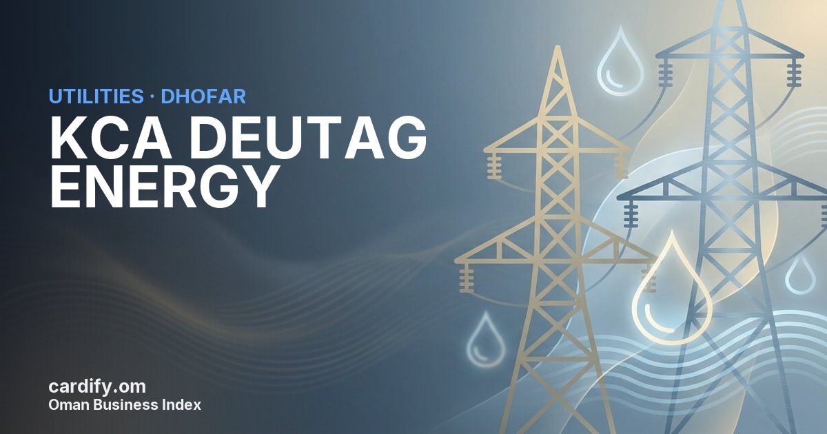 KCA DEUTAG ENERGY LLC, Utilities in Dhofar, Oman