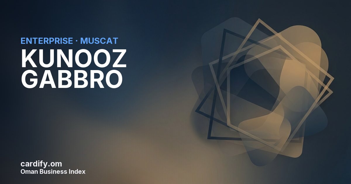 KUNOOZ GABBRO L.L.C, Other in Muscat, Oman