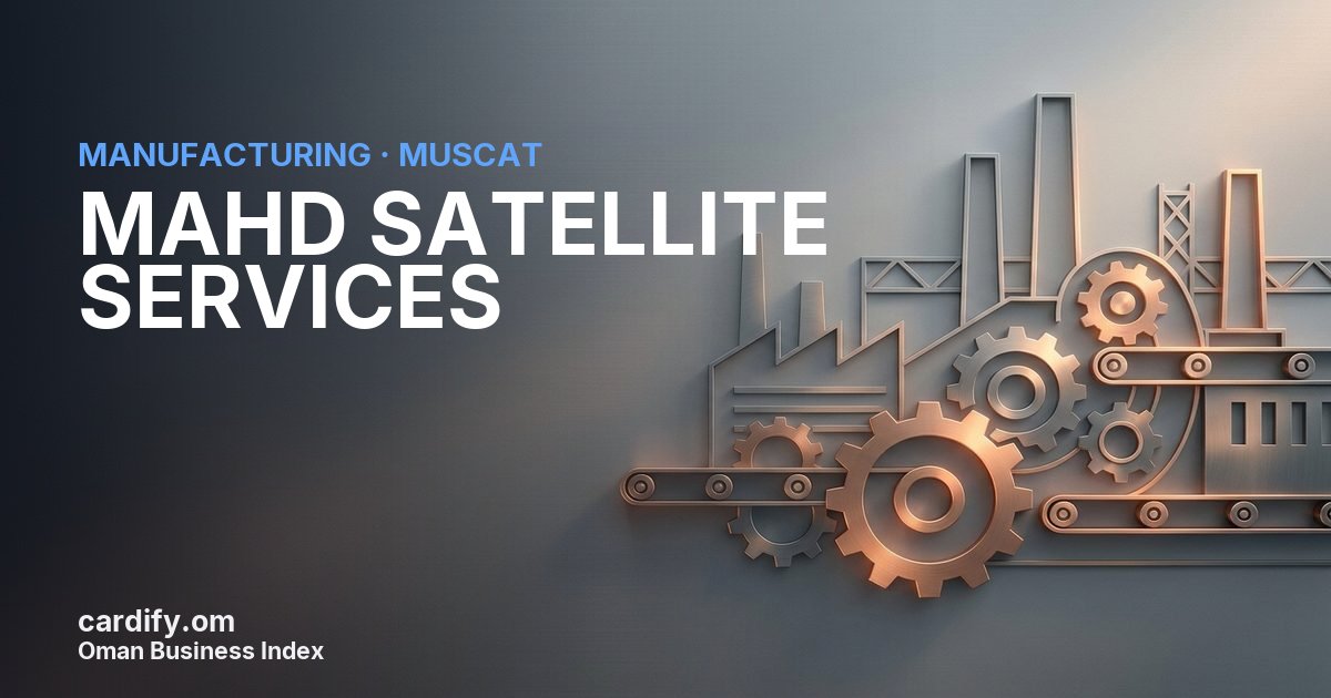 MAHD SATELLITE SERVICES LLC, Manufacturing in Muscat, Oman