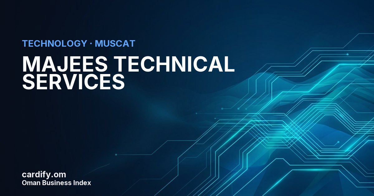 MAJEES TECHNICAL SERVICES L.L.C, Technology in Muscat, Oman
