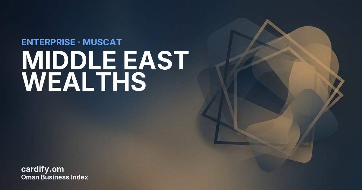 MIDDLE EAST WEALTHS L.L.C., Other in Muscat, Oman