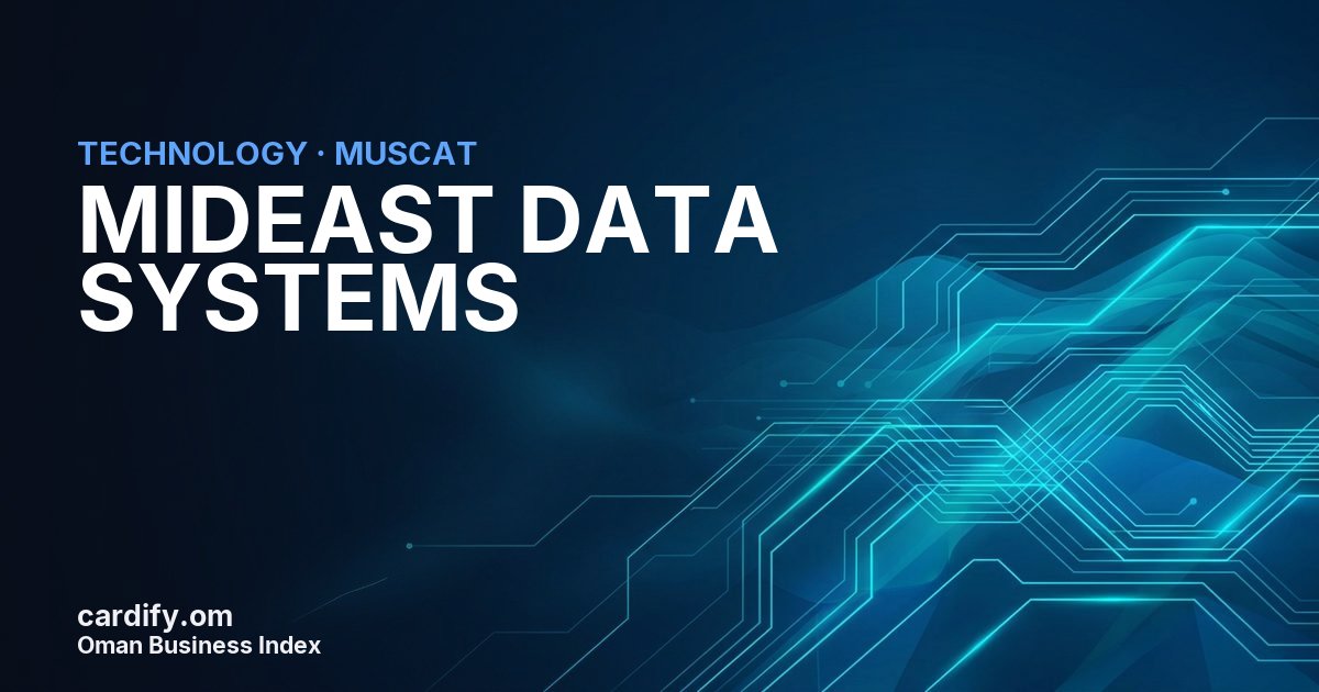MIDEAST DATA SYSTEMS L.L.C, Technology in Muscat, Oman
