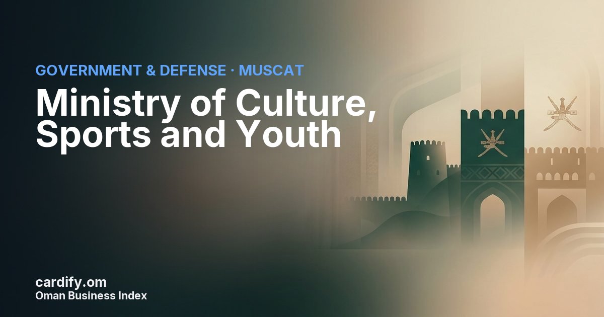 Ministry of Culture, Sports and Youth, Government & Defense in Muscat, Oman