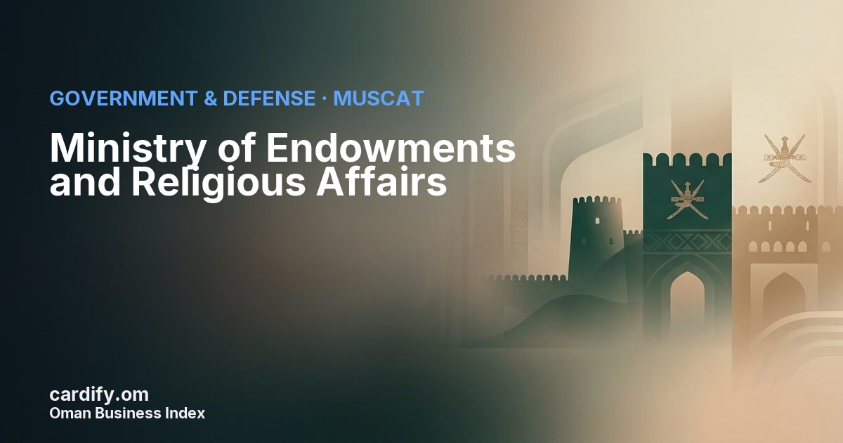 Ministry of Endowments and Religious Affairs, Government & Defense in Muscat, Oman