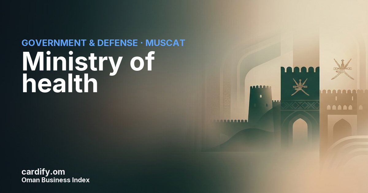 Ministry of health, Government & Defense in Muscat, Oman