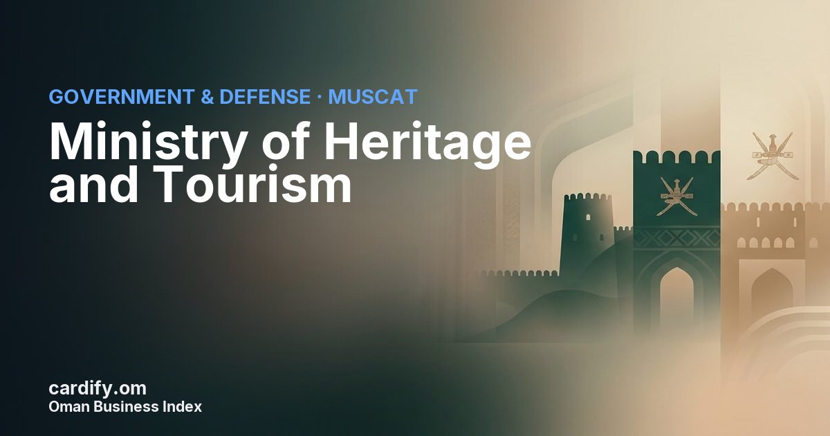 Ministry of Heritage and Tourism, Government & Defense in Muscat, Oman