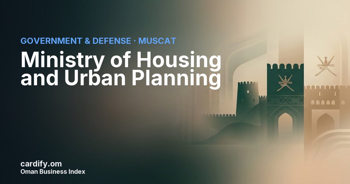 Ministry of Housing and Urban Planning, Government & Defense in Muscat, Oman