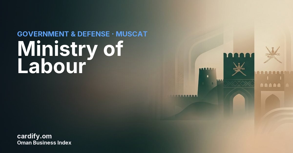 Ministry of Labour, Government & Defense in Muscat, Oman