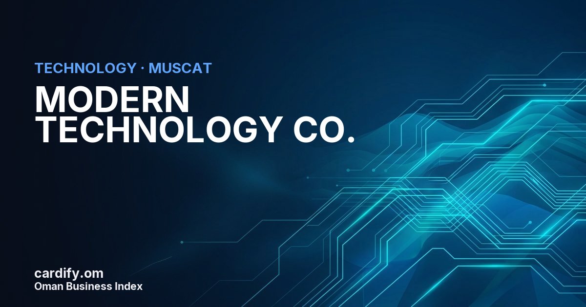 MODERN TECHNOLOGY CO. LLC, Technology in Muscat, Oman