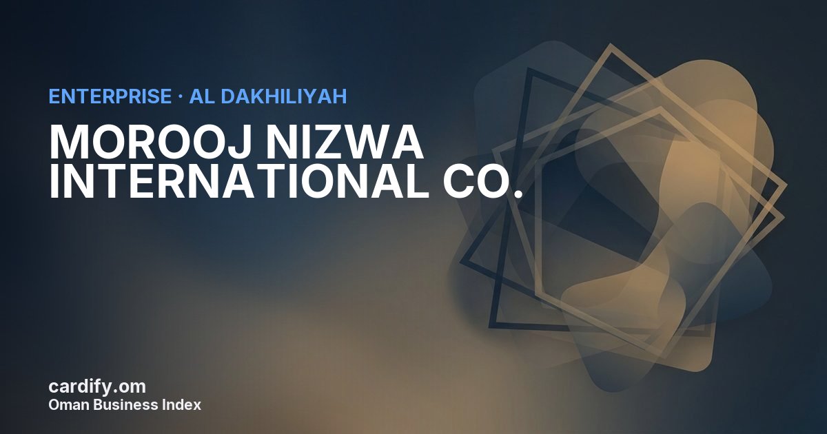 MOROOJ NIZWA INTERNATIONAL CO. L.L.C., Other in Al Dakhiliyah, Oman