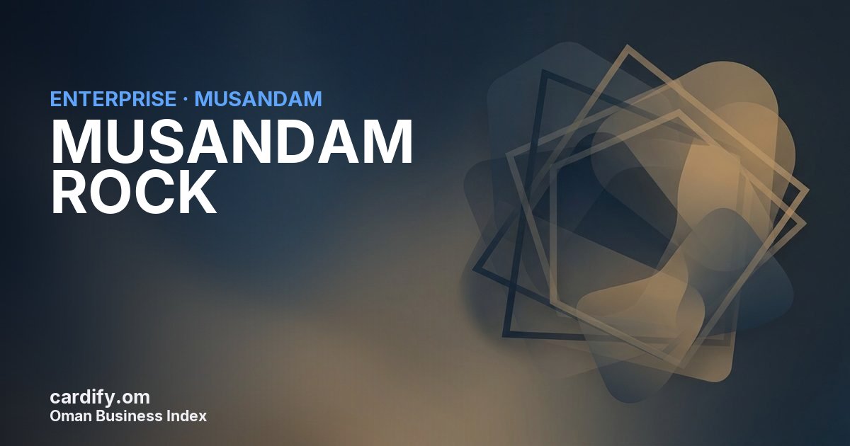 MUSANDAM ROCK L.L.C., Other in Musandam, Oman