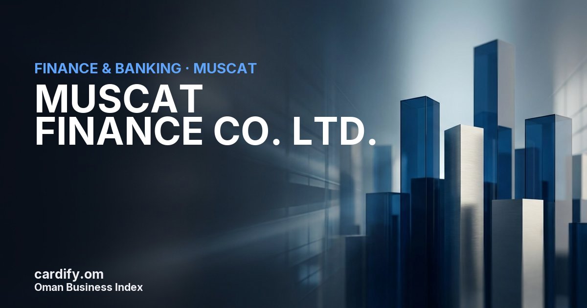 MUSCAT FINANCE CO. LTD. (SAOG), Finance & Banking in Muscat, Oman