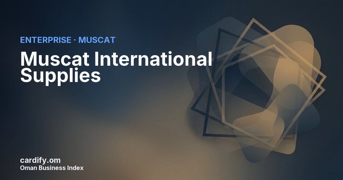 Muscat International Supplies, Other in Muscat, Oman