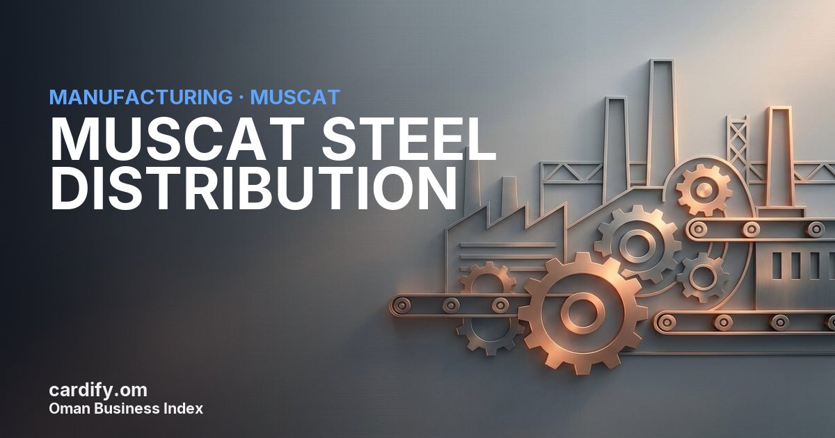 MUSCAT STEEL DISTRIBUTION L.L.C., Manufacturing in Muscat, Oman